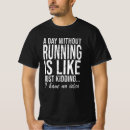Search for funny running tshirts Jogging