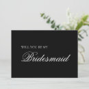 Search for black and white bridesmaid cards Will you be my