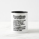Search for funny procrastination mugs Unique