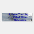 Search for calm bumper stickers Colour