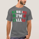 Search for kiss me im italian tshirts Names