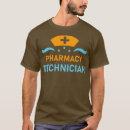 Search for pharmacy technician tshirts Health