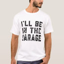 Search for funny mechanic tshirts Trendy