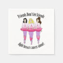 Search for breast cancer napkins Chemo