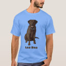 Search for chocolate labrador tshirts Animals