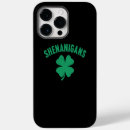 Search for shenanigans iphone cases Shamrock