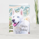 Search for siberian husky dog birthday cards Pet