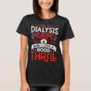 Search for dialysis tshirts Nursing school