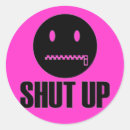 Search for shut up stickers Quiet