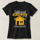Search for homeowner tshirts New home