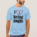 Search for being single tshirts Funny