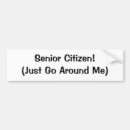 Search for elderly bumper stickers Old