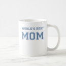 Search for worlds greatest mom mugs Birthday