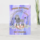 Search for poodle birthday cards Pet