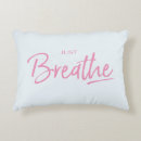 Search for just breathe cushions Typography