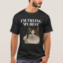 Search for meme tshirts Cat lover