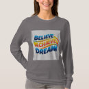 Search for dream believe achieve tshirts Daily motivation