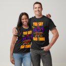 Search for inside joke tshirts Sayings