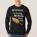 Search for elote tshirts Back