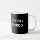 Search for weirdos mugs Funny