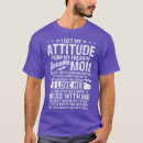 Search for i get my attitude from tshirts Girlfriend