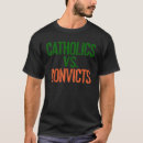 Search for catholics vs convicts tshirts Retro