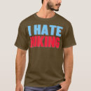 Search for i hate hiking tshirts Nature