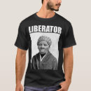 Search for harriet tubman tshirts Abolitionist