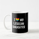 Search for i love my daughter mugs Lgbtq