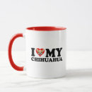 Search for love chihuahuas mugs Cute