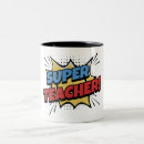 Search for super teacher mugs Superhero