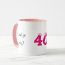 Search for 40th birthday for her mugs Funny