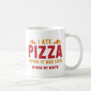 Search for pizza mugs Humour