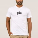 Search for pie tshirts Dessert