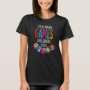 Search for its all fun and games tshirts Bingo