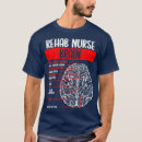 Search for rehab nurse tshirts Funny
