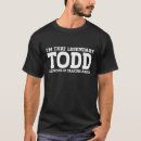 Search for todd tshirts Team