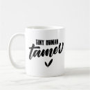 Search for tiny human tamer mugs Funny