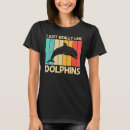 Search for dolphin womens tshirts Sea