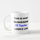 Search for pe teacher mugs Phys ed