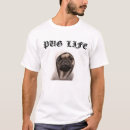 Search for pug life tshirts Pugs