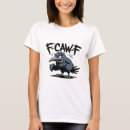 Search for crow tshirts Fierce