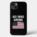 Search for funny trump iphone cases Election
