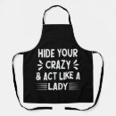 Search for funny women aprons Crazy