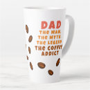 Search for addict mugs Dad