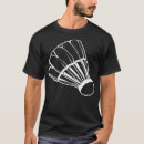 Search for badminton shuttlecock tshirts Active lifestyle