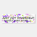 Search for funny divorce bumper stickers Joke