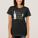 Search for sparkling wine tshirts Bottle