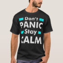 Search for stay calm tshirts Don't