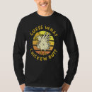 Search for guess what chicken butt tshirts Joking